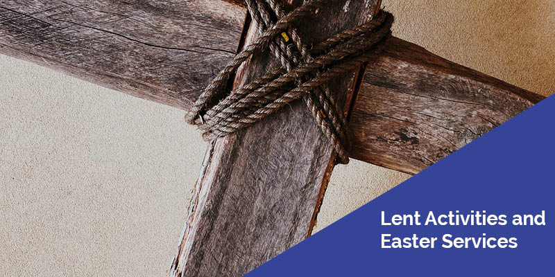 Lent and Easter